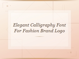 Elegant Calligraphy Fonts for Fashion Brand Logo Design