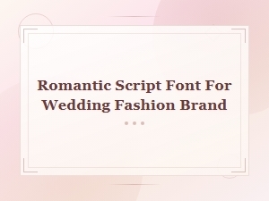 Elegant Romantic Script Font for Wedding Fashion Brand Designs